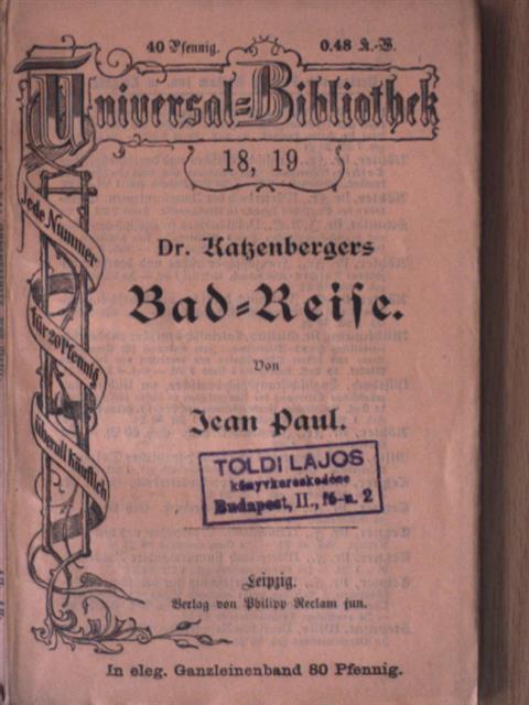 Jean Paul - Dr. Katzenbergers Bad-Reise I-II. (gótbetűs) [antikvár]
