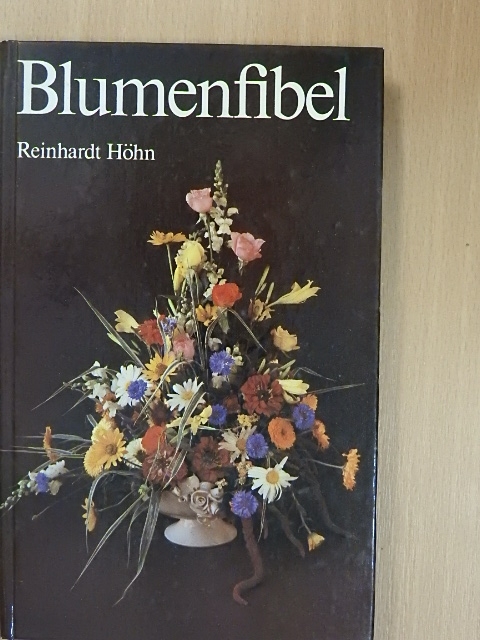 Reinhardt Höhn - Blumenfibel [antikvár]