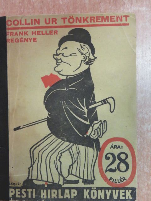 Frank Heller - Collin ur tönkrement [antikvár]
