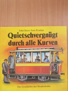 John Stave - Quietschvergnügt durch alle Kurven [antikvár]
