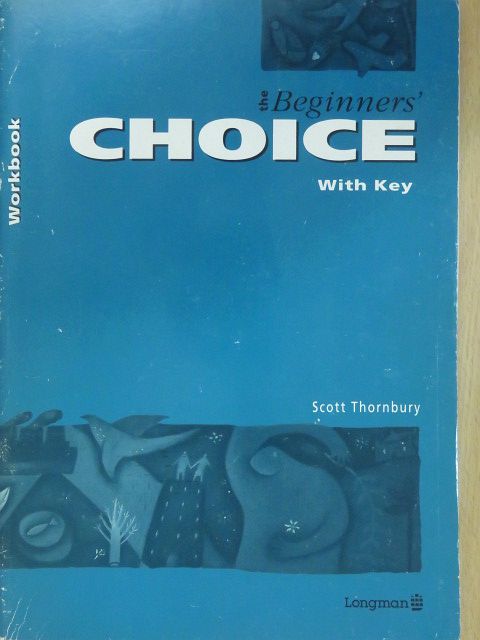 Scott Thornbury - The Beginners' Choice - Workbook with Key [antikvár]