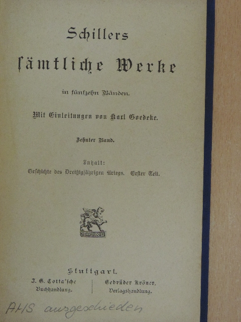 Schiller - Schillers Sämtliche Werke in fünfzehn Bänden 10. (gótbetűs) [antikvár]