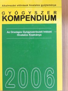 Gyógyszer kompendium 2006. [antikvár]