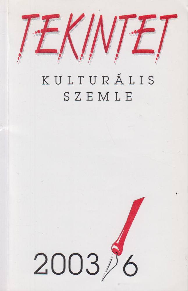 Ördögh Szilveszter - Tekintet 2003/6 [antikvár]
