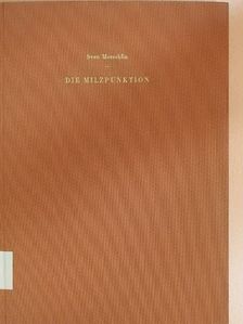 Sven Moeschlin - Die Milzpunktion [antikvár]