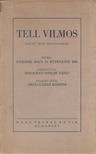 Etienne Jouy, Hyppolite Bis - Tell Vilmos [antikvár]