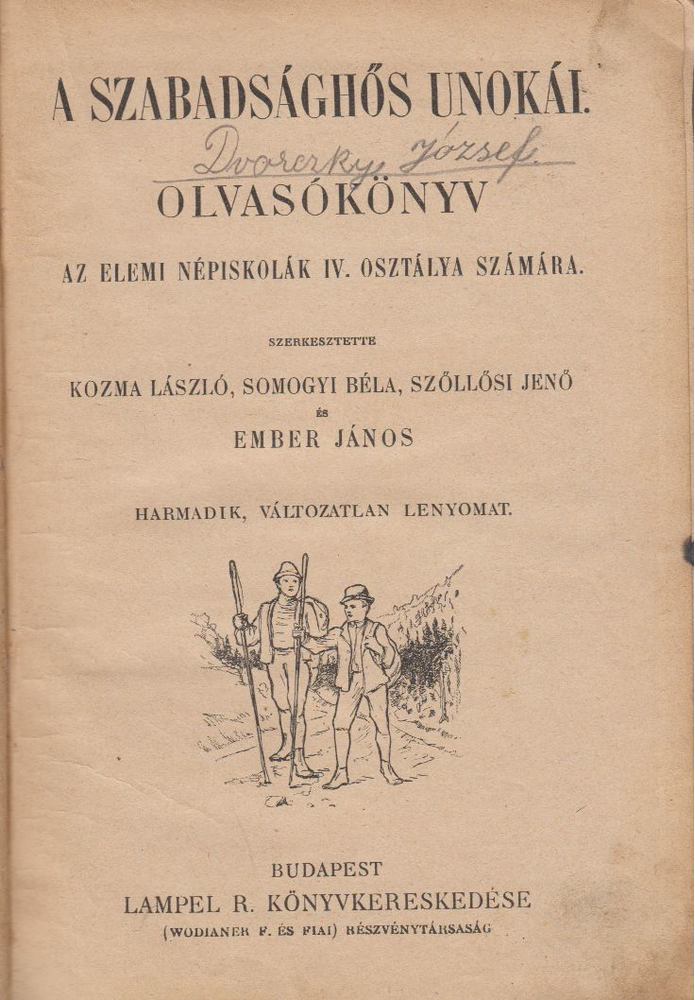 Kozma László, Szölősi Jenő-Ember János - A szabadsághős unokái [antikvár]