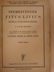 Titus Livius - Szemelvények Titus Livius római történetéből  [antikvár]