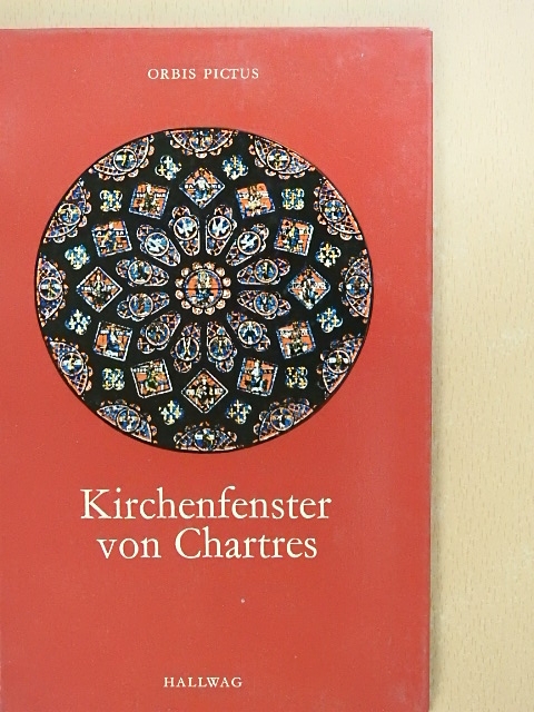 Alfons Dierick - Kirchenfenster von Chartres [antikvár]