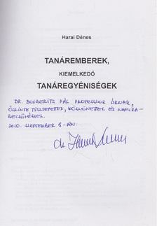 Harai Dénes - Tanáremberek, kiemelkedő tanáregyéniségek (dedikált) [antikvár]