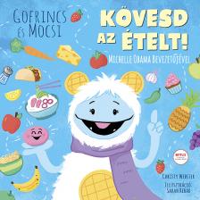 Christy Webster - Gofrincs és Mocsi - Kövesd az ételt!