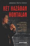 SIMMEL, JOHANNES MARIO - Két hazában hontalan [antikvár]