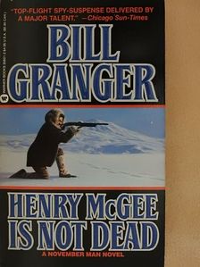 Bill Granger - Henry McGee is not Dead [antikvár]