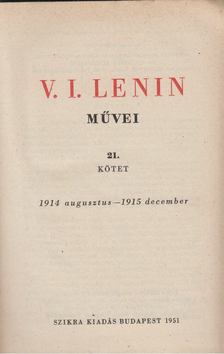 V. I. LENIN - V. I. Lenin művei 21. kötet [antikvár]