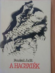 Fenákel Judit - A hagyaték [antikvár]