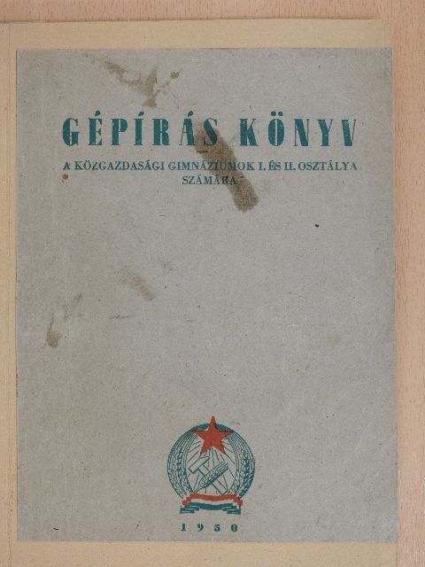 Csont Lajos - Gépírás könyv [antikvár]