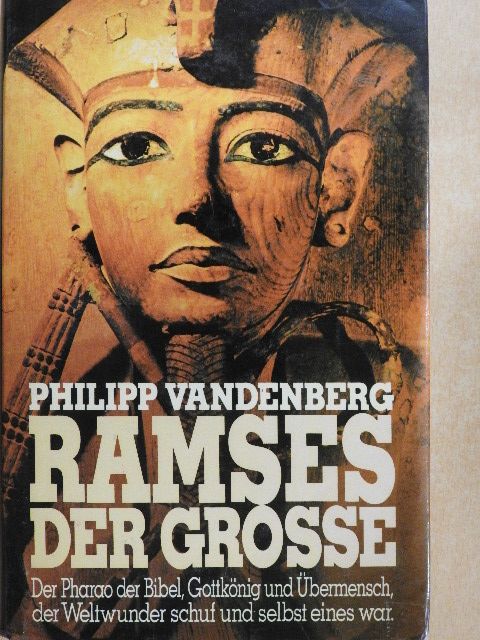 Philipp Vandenberg - Ramses der Große [antikvár]