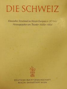Die Schweiz [antikvár]