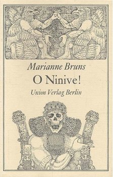 BRUNS, MARIANNE - O Ninive! [antikvár]