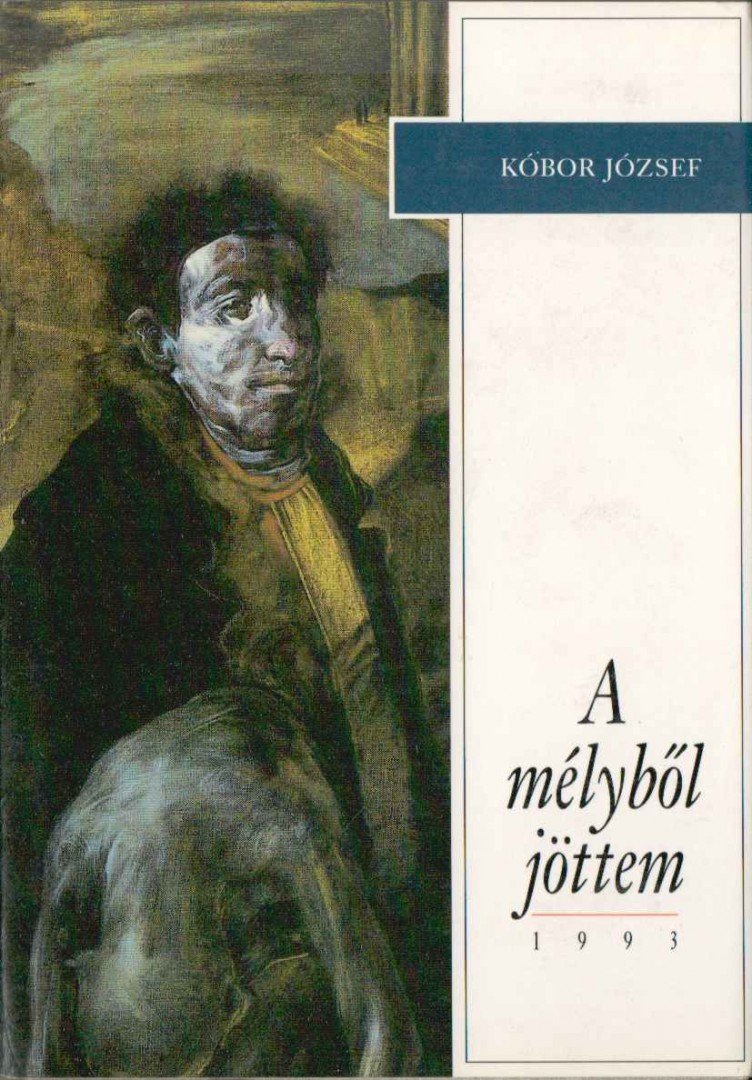 Kóbor József - A mélyből jöttem [antikvár]