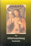Jakus Ottó - A Legméltóságosabb Oltáriszentség tisztelete [antikvár]