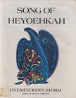 Hyemeyohsts Storm - Song of Heyoehkah [antikvár]