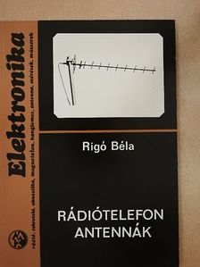 Rigó Béla - Rádiótelefon-antennák [antikvár]