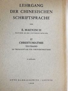 E. Haenisch - Lehrgang der chinesischen Schriftsprache III. (töredék) [antikvár]