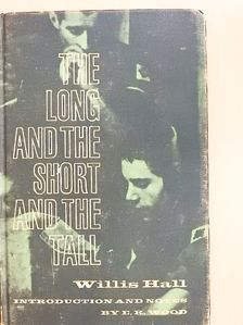Willis Hall - The Long and the Short and the Tall [antikvár]