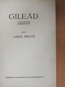 Hajdu Miklós - Gileád [antikvár]