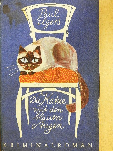 Paul Elgers - Die Katze mit den blauen Augen [antikvár]