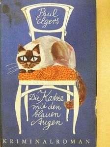 Paul Elgers - Die Katze mit den blauen Augen [antikvár]