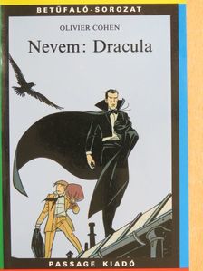 Olivier Cohen - Nevem: Dracula [antikvár]