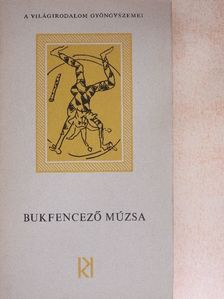 Aldous Huxley - Bukfencező Múzsa [antikvár]