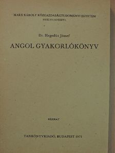 Dr. Hegedüs József - Angol gyakorlókönyv [antikvár]