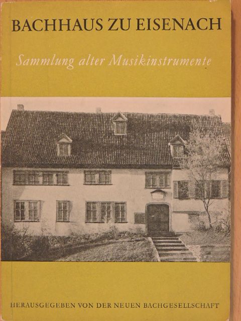 Verzeichnis der Sammlung alter Musikinstrumente im Bachhaus zu Eisenach [antikvár]