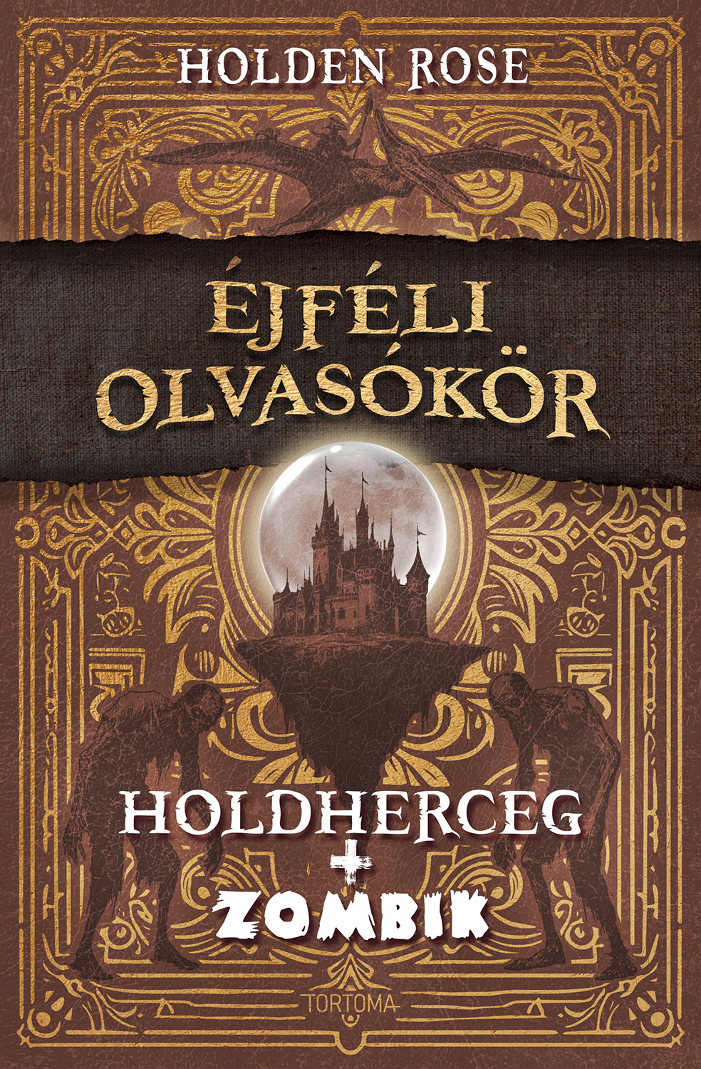Holden Rose - Holdherceg + zombik