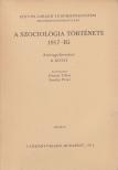 Huszár Tibor, Somlai Péter - A szociológia története 1917-ig II. kötet [antikvár]