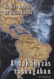 Veér András, Erőss László - A dohányzás rabságában [antikvár]