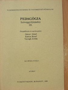 Bábosik István - Pedagógia - Szöveggyűjtemény III. [antikvár]