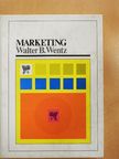 Walter B. Wentz - Marketing [antikvár]