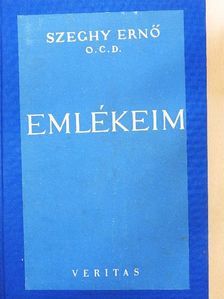 P. Szeghy Ernő - Emlékeim [antikvár]