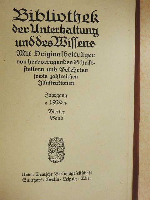 A. Roloff - Bibliothek der Unterhaltung und des Wissens 1920/4. (gótbetűs) [antikvár]