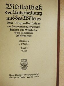 A. Roloff - Bibliothek der Unterhaltung und des Wissens 1920/4. (gótbetűs) [antikvár]