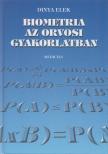 Dr. Dinya Elek - Biometria az orvosi gyakorlatban [antikvár]