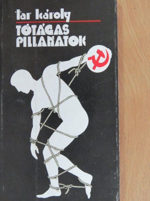 Tar Károly - Tótágas pillanatok [antikvár]