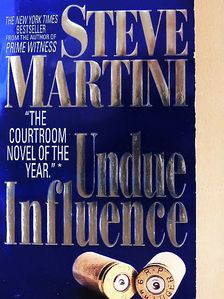 Steve Martini - Undue Influence [antikvár]