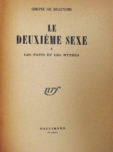 Simone de Beauvoir - Le deuxiéme sexe I-II. [antikvár]