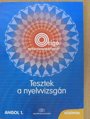 Dr. Fonyódi Jenő - Tesztek a nyelvvizsgán - Angol 1./Középfok [antikvár]
