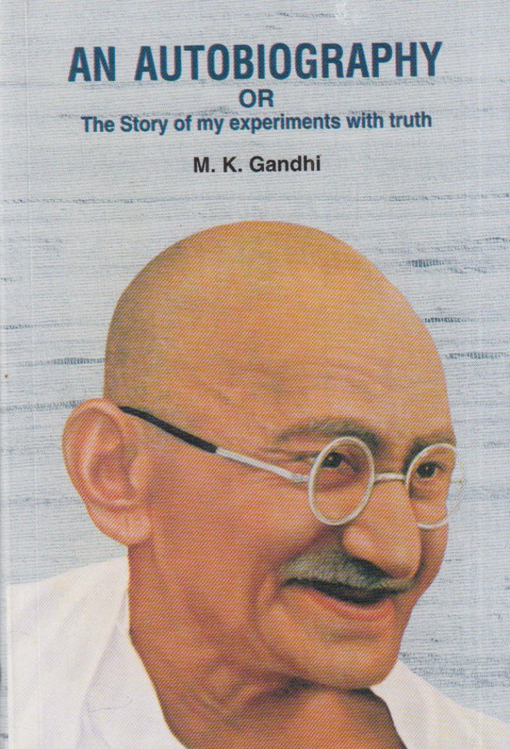M. K. Gandhi - An Autobiography or The Story of my experiments with truth [antikvár]